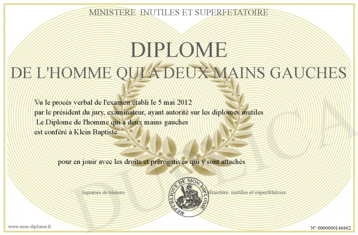 Diplome De L Homme Qui A Deux Mains Gauches