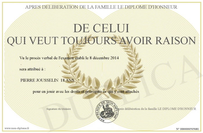 DE-CELUI-QUI-VEUT-TOUJOURS-AVOIR-RAISON