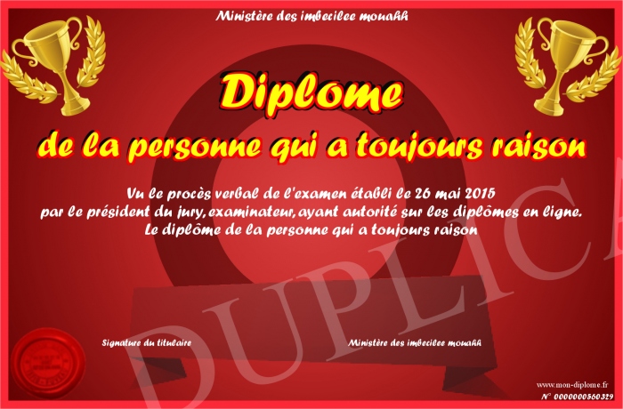 Diplome De La Personne Qui A Toujours Raison