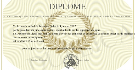 Diplome du vieux mec qui fait genre d avoir des principes et qui refuse
