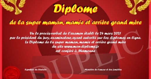 Diplome de la super maman mamie et arriere grand mere
