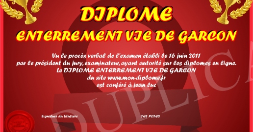 DIPLOME ENTERREMENT VIE DE GARCON