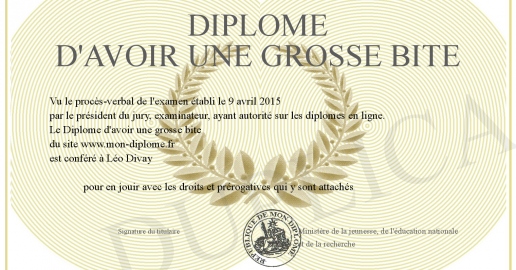 Diplome d avoir une grosse bite