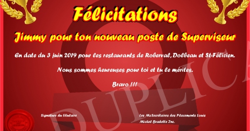Felicitations Jimmy pour ton nouveau poste de Superviseur